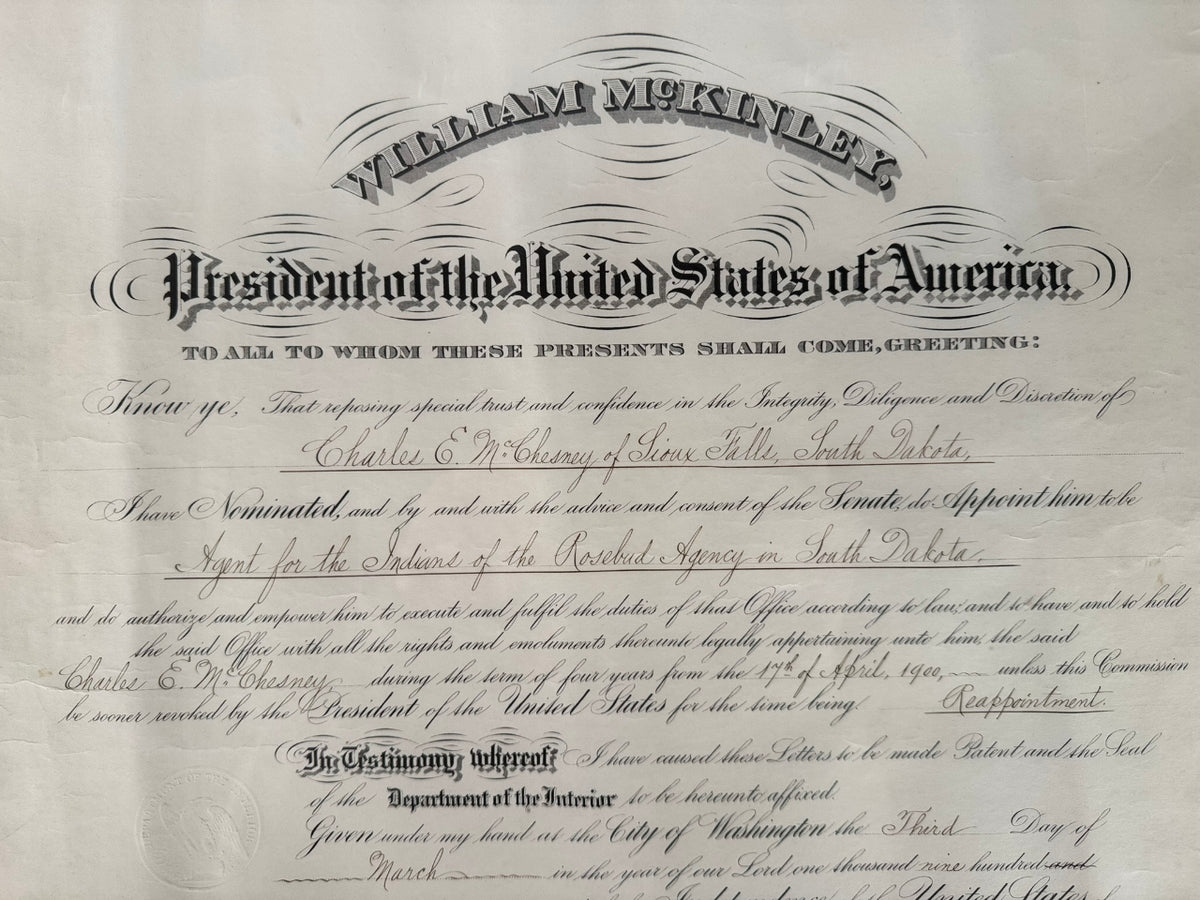 William McKinley Presidential Appointment for the "Agent for the Indians of the Rosebud Agency in South Dakota"